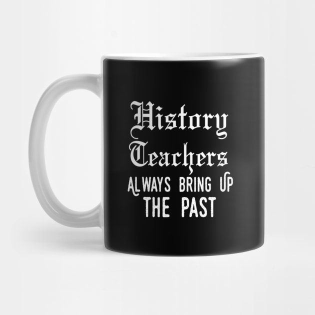 history teacher ,appreciation quotes , history teacher meme 2020 , community history teacher job by Gaming champion